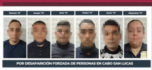 Policías municipales de Los Cabos detenidos por desaparición forzada de dos jóvenes